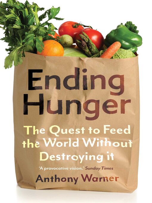 Title details for Ending Hunger by Anthony Warner - Wait list